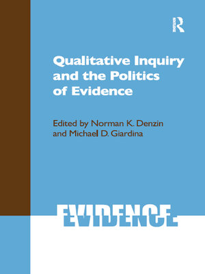 cover image of Qualitative Inquiry and the Politics of Evidence